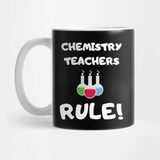 Chemistry Teachers rule! Mug
